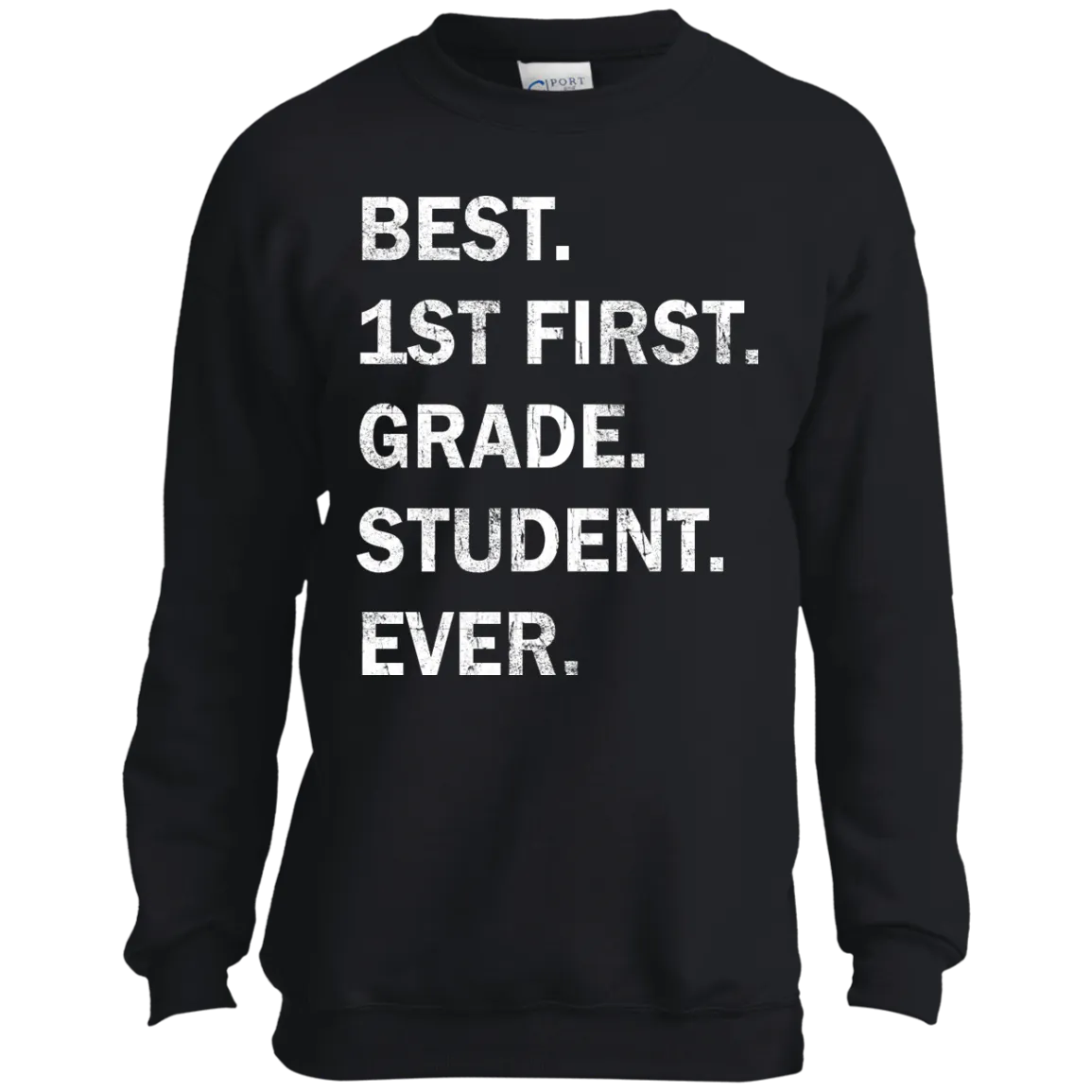 Best First Grade Student Ever Youth t-shirt, tank, hoodie