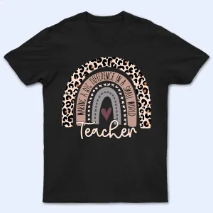 Making A Big Difference In A Small World - Personalized Custom T Shirt - Birthday, Loving, Funny Gift for Teacher, Kindergarten, Preschool, Pre K, Paraprofessional