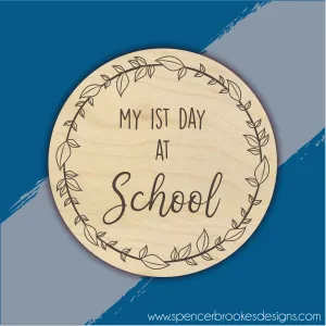 Plywood Floral My First Day at School Plaque