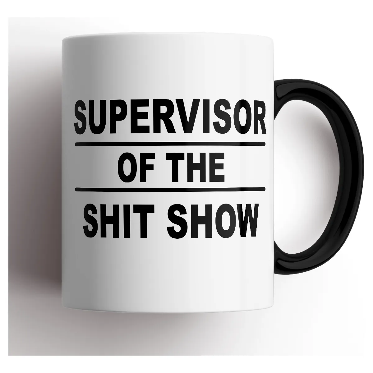 Supervisor of the Shit Show Mug