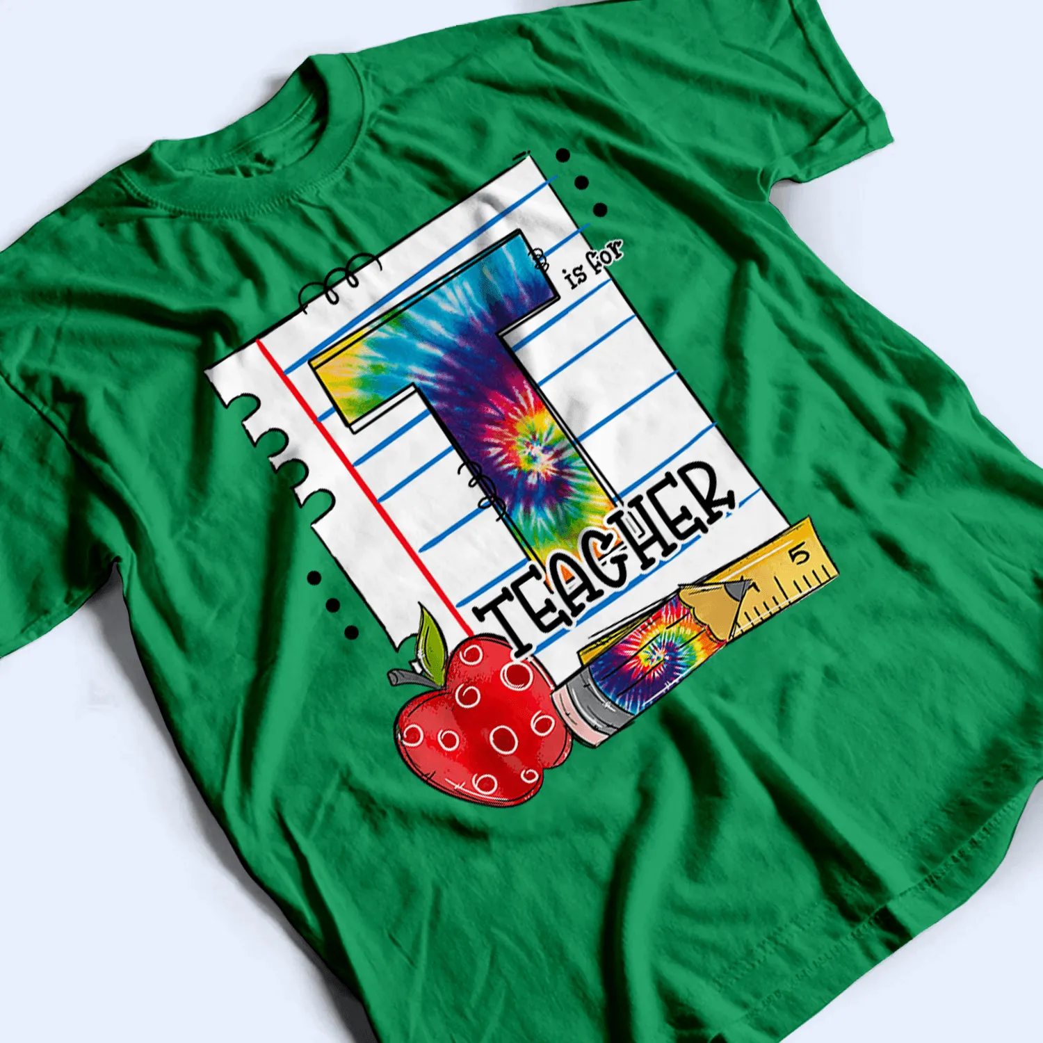 T Is For Teacher Tie Dye - Personalized Custom T Shirt - Back To School/First Day Of School, Birthday, Loving, Funny Gift for Teacher, Kindergarten, Preschool, Pre K, Paraprofessional