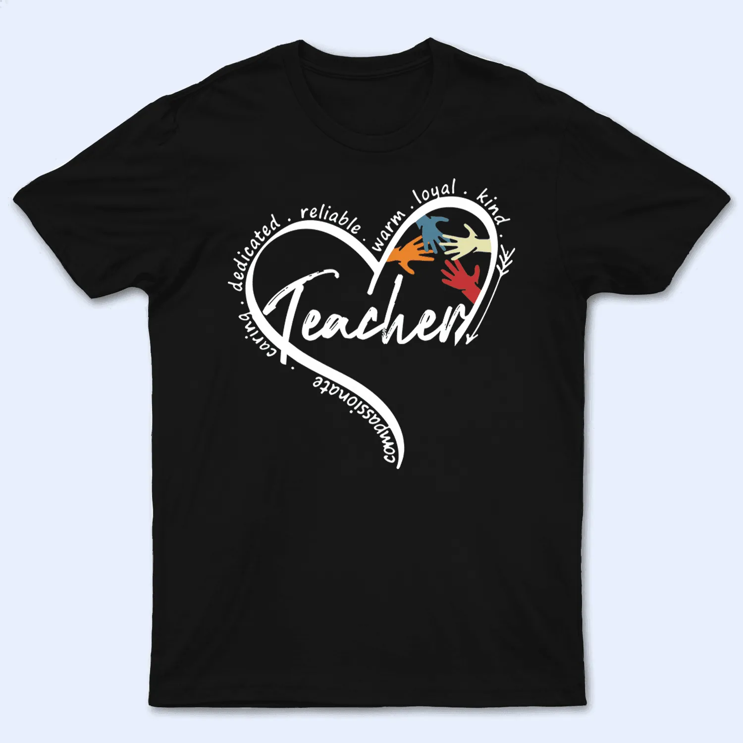 Teaching Is A Work Of Heart - Personalized Custom T Shirt - Birthday, Loving, Funny Gift for Teacher, Kindergarten, Preschool, Pre K, Paraprofessional